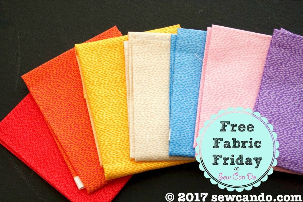 Sew Can Do It's Officially Here FREE Fabric Friday!